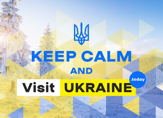 Keep calm and visit Ukraine